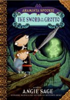 Araminta Spookie 2 - The Sword in the Grotto by Angie Sage